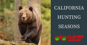 California Hunting Seasons 2018 – 2019
